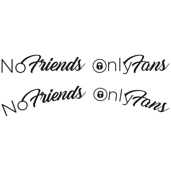 NO FRIENDS ONLY FANS - NUR TEXT