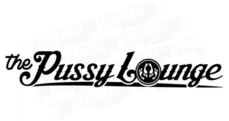 THE PUSSY LOUNGE STICKER VOOR VRACHTWAGEN