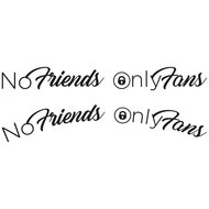 NO FRIENDS ONLY FANS - NUR TEXT