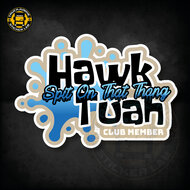 HAWK TUAH - FULL PRINT AUFKLEBER