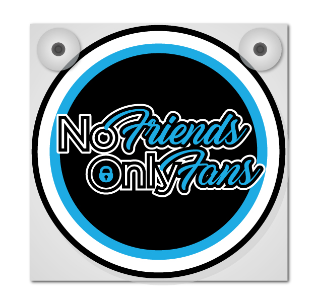 NO FRIENDS ONLY FANS - LEUCHTKASTEN DELUXE - LOSE FRONTPLATTE